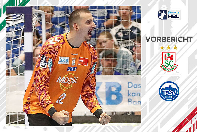 Mandic und der SCM starten zuhause gegen Eisenach